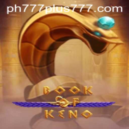 Discover the Exciting World of BookOfKeno: A Fusion of Tradition and Modern Gaming