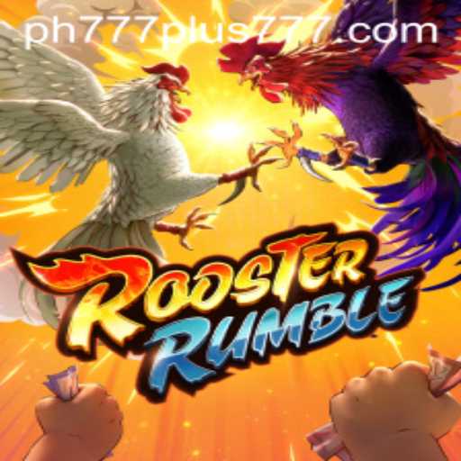 Exploring the Thrills of RoosterRumble with PH777 Plus