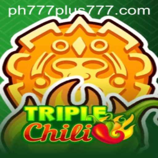 Exploring the Thrills of TripleChili and the Buzz Around Ph777 Plus